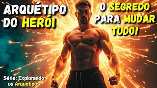 Desperte o Herói em Você Agora: O Segredo dos Arquétipos que Muda Vidas! 