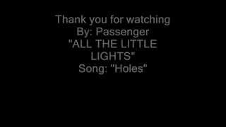 Passenger: &quot;Holes&quot; lyrics