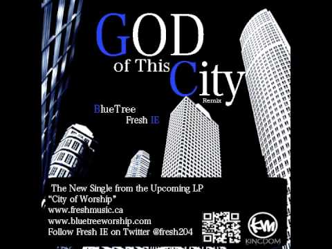 FRESH IE GOD OF THIS CITY FEAT BLUETREE.m4v