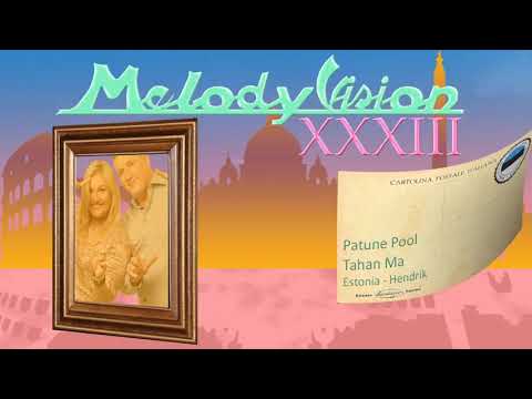 MelodyVision 33 - ESTONIA - Patune Pool - Tahan Ma