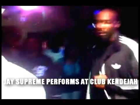 JAY SUPREME GMH performs at club Kendejah