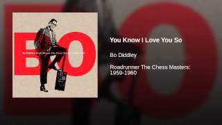 You Know I Love You So