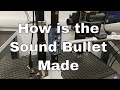 Making The Sound Bullet - Awesome Audio Tester!