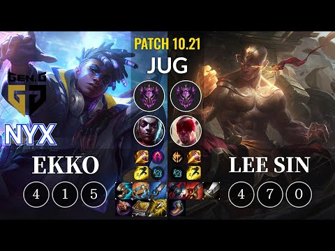 GEN Nyx Ekko vs Lee Sin Jungle - KR Patch 10.21