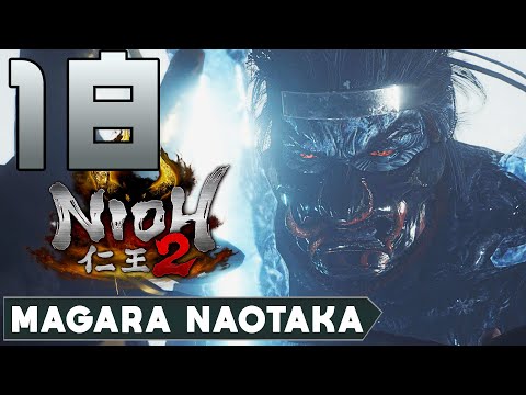 NIOH 2 ► GAMEPLAY ITA [#18] - MAGARA NAOTAKA - PS4 PRO