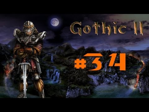 Let´s Play Gothic 2 DNdR #034 [German/HD] - Laufburschen Arbeit