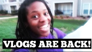 VLOGS ARE BACK!