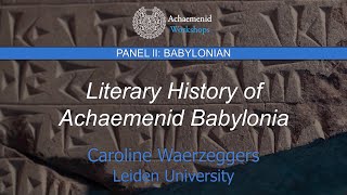 Literary History of Achaemenid Babylonia