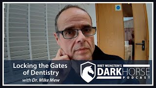Locking the Gates of Dentistry: Bret Speaks with Dr. Mike Mew