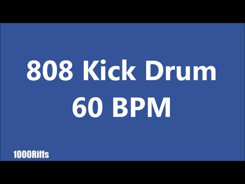 808 Kick Bass Drum : 60 BPM : Beats Per Minute