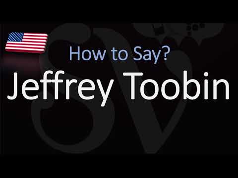 How to Pronounce Jeffrey Toobin?