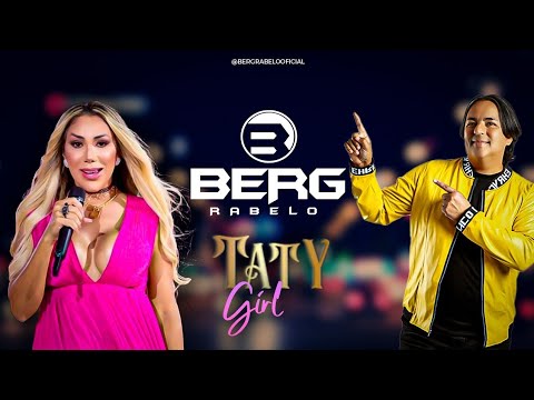 Berg Rabelo e Taty Girl - Não sou de Ninguém/Meu Anjo Azul/Isso é Imortal