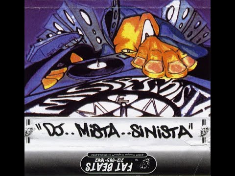 DJ Mista Sinista - Fat Beats (1997)