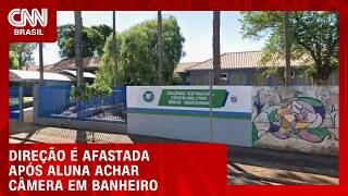 Vídeo: Direção de colégio no PR é afastada após aluna encontrar câmera no banheiro | LIVE CNN