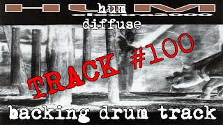 hum - diffuse (backing drum track)
