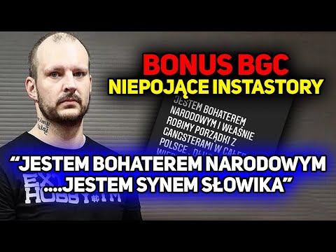 NIEPOKOJĄCE INSTASTORY BONUS BGC! BONUS BGC SYNEM SŁOWIKA?