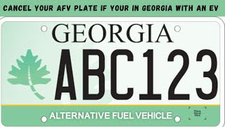Cancel Your AFV Plate If Your In Georgia with an EV