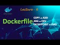DevOps Docker Dockerfile COPY Vs ADD ARG Vs ENV ENTRYPOINT Vs CMD 30 Jan 2022