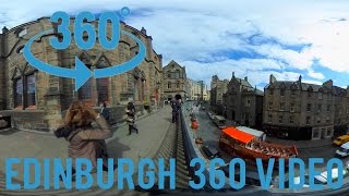 Edinburgh Royal Mile 360 Video