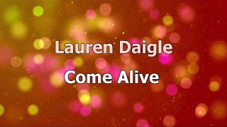 Come Alive (Dry Bones) - Lauren Daigle [lyrics] HD