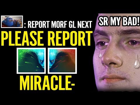 Report Miracle- Please Sad Game Morphling Semi Carry Style Dota 2