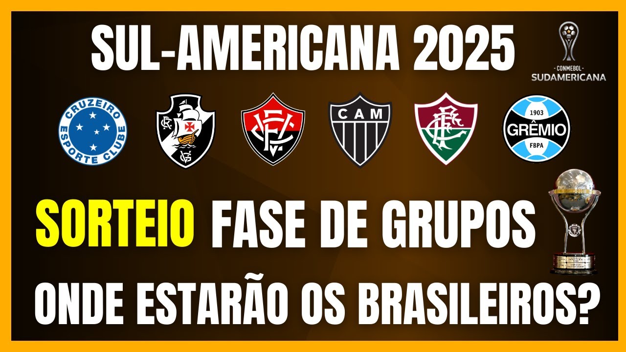 SUL-AMERICANA 2025 | POTES DO SORTEIO | TABELA DOS BRASILEIROS