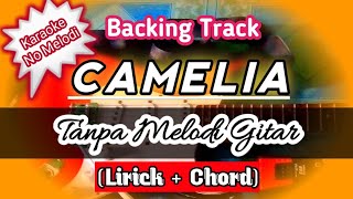 Download lagu Backing Track Camelia Karaoke Tanpa Melodi Gitar mp3
