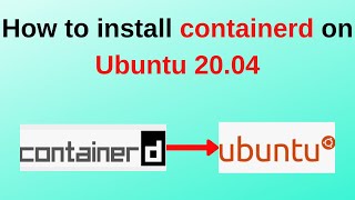 Download the video "2. Kubernetes Tutorials: How to install containerd on Ubuntu 20.04"