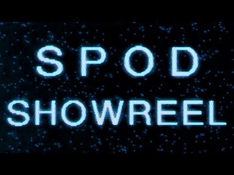 SPOD SHOWREEL