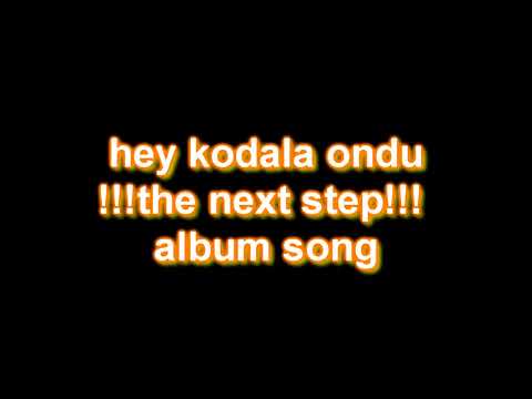 hey kodala ondu song | The Next Step | #10th December 2017 Stunning Brothers | dj remix 2017