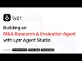 Lyzr Agent Demo - M&A Research Agent