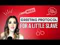 How A Master Should Greet Their Little Slave Ms Elle X