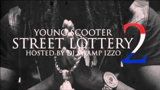 Young Scooter - Cooking (Feat. OJ Da Juiceman) (Street Lottery 2)
