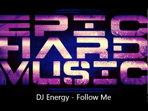 DJ Energy - Follow Me (Original Mix)
