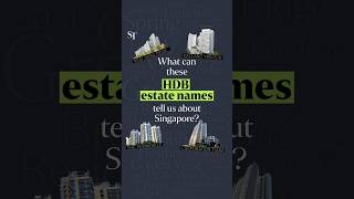 What can HDB estate names tell us about Singapore?