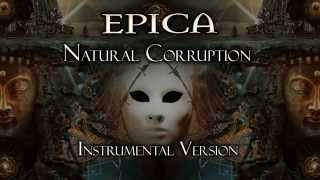 Epica - Natural Corruption (Instrumental Version)