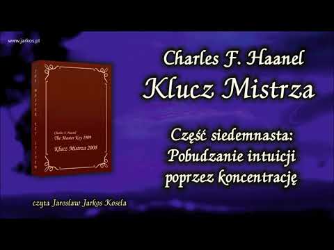 17. Klucz Mistrza - Część 17. Pobudzanie intuicji poprzez koncentrację