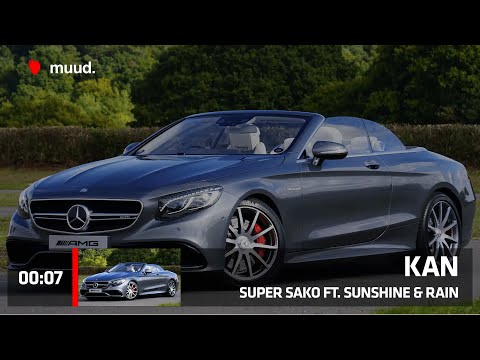 SUNSHINE AND RAIN - SUPER SAKO FT. KAN