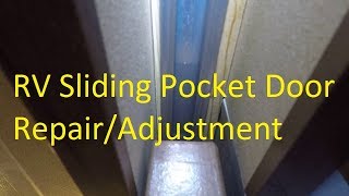 Repair or adjust RV camper sliding pocket door