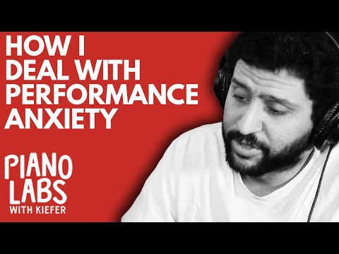 Tips for Tackling Performance Anxiety - Piano Labs with Kiefer