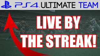 LIVE BY THE STREAK - Madden 15 Ultimate Team Gameplay | MUT 15 PS4 Gameplay
