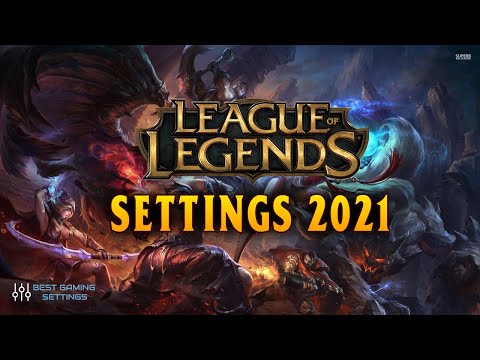 League Of Legends Best Settings 2021 | League Of Legends Settings | LOL Settings