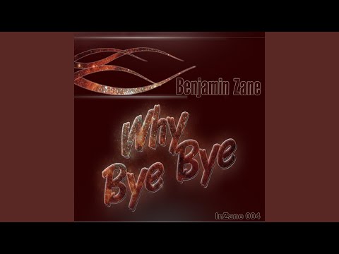 Why Bye Bye (Club Rockerz Remix)