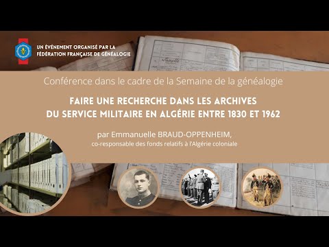 SDLG06-Faire une recherche dans les Archives du service militaire en Algérie entre 1830 et 1962