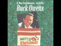 here comes santa claus again  ,,,,buck owens