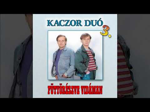 Kaczor Feri - Fütyörészve vidáman (Teljes album)
