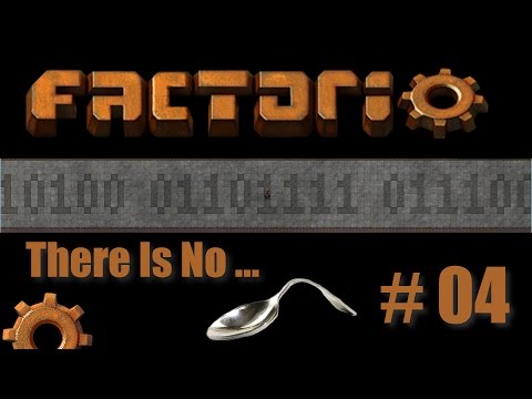 Let's Play - Factorio - There Is No Spoon Achievement Run - Episode 4 - Green Science Build