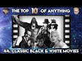 44 CLASSIC BLACK WHITE MOVIES