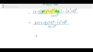 Chain Rule Inside Quotient Rule and Simplifying