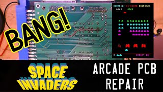 Arcade PCB Repair - This Space Invaders blew up my test rig!